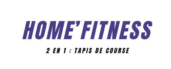 Home'Fitness : Tapis de Course 2-en-1 : Marche & Course